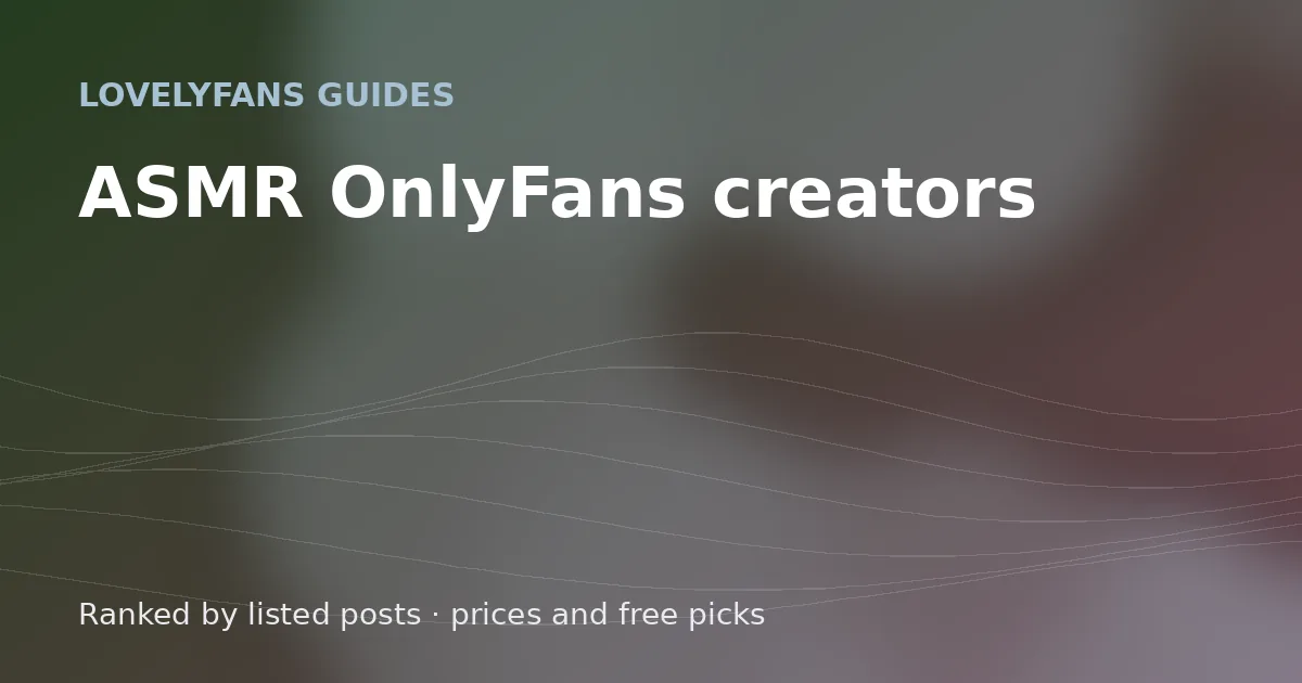 Abstract header art with the title “ASMR OnlyFans creators” for the LovelyFans guide